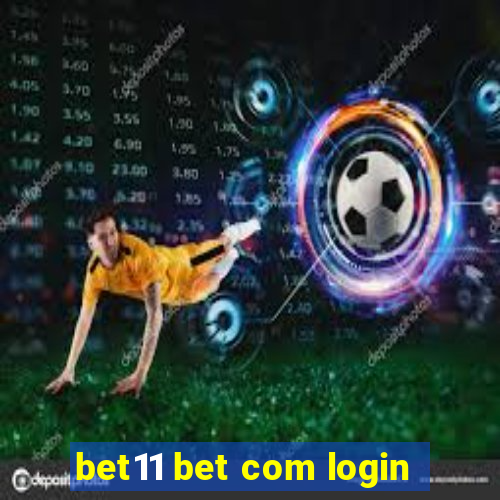 bet11 bet com login